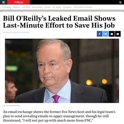Bill O'Reilly's Leaked Email Shows Last-Minute Effort to Save His Job
