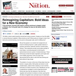Reimagining Capitalism: Bold Ideas for a New Economy