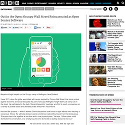 Out in the Open: Occupy Wall Street Reincarnated as Open Source Software