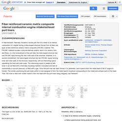 Patent US6134881 - Fiber reinforced ceramic matrix composite internal combustion engine intake ... - Google Patents