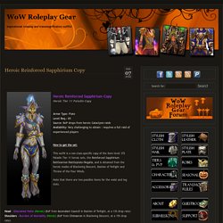 Heroic Reinforced Sapphirium Copy « WoW Roleplay Gear