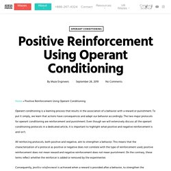 Positive Reinforcement Using Operant Conditioning - Maze Engineers