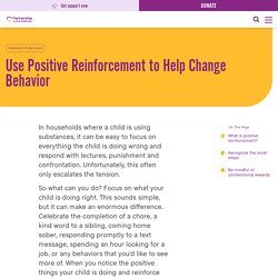Use Positive Reinforcement to Help Change Behavior - Partnership to End Addiction