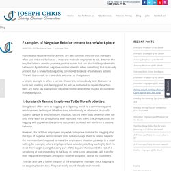 Examples of Negative Reinforcement in the Workplace -  Joseph Chris Partners