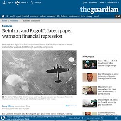 Reinhart and Rogoff's latest paper warns on financial repression