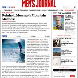 Reinhold Messner's Mountain Madness