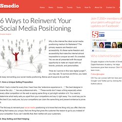 6 Ways to Reinvent Your Social Media Positioning