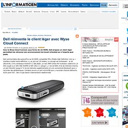 Dell réinvente le client léger avec Wyse Cloud Connect