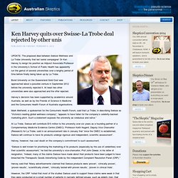 Ken Harvey quits over Swisse-La Trobe deal rejected by other unis