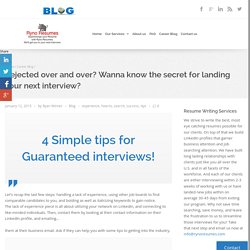 Rejected over and over? Wanna know the secret for landing your next interview? - Ryno Resumes