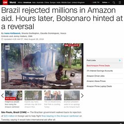 Amazon fires: Brazil will reject $20 million of aid from G7