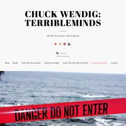 25 Things Writers Should Know About Rejection – Chuck Wendig: Terribleminds