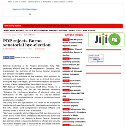 PDP rejects Borno senatorial bye-election