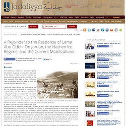 A Rejoinder to the Response of Lama Abu Odeh: On Jordan, the Hashemite Regime, and the Current Mobilizations