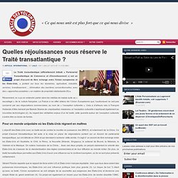Quelles réjouissances nous réserve le Traité transatlantique ?