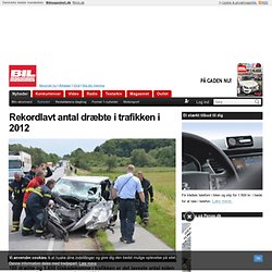 Rekordlavt antal dræbte i trafikken i 2012 - Bilmagasinet.dk