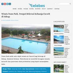 Wisata Trans Park, Tempat Rekreasi Keluarga Favorit di Sidrap