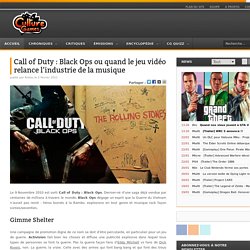 Call of Duty : Black Ops ou quand le jeu vidéo relance l’industrie de la musique