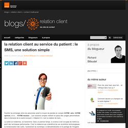 la relation client au service du patient : le SMS, une solution simple
