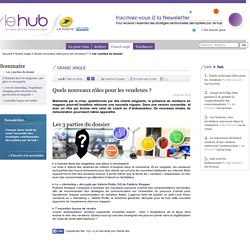 - Tendances du marketing relationnel, consommation : le hub