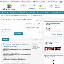 TFE : distance relationnelle en psychiatrie : TFE, travaux de recherche...