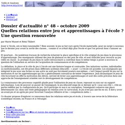 Dossier d'actualit – Quelles relations entre jeu et apprentissages l' cole ? octobre 2009