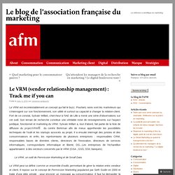 Le VRM (vendor relationship management) : Track me if you can