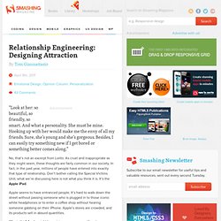 Relationship Engineering: Designing Attraction - Smashing Magazine