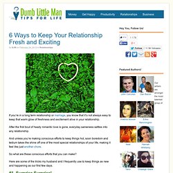 6 Ways to Keep Your Relationship Fresh and Exciting