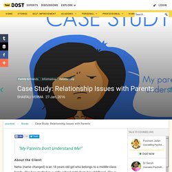 Case Study: Relationship Issues with Parents