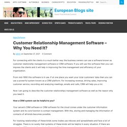 Customer Relationship Management Software - Why You Need It?