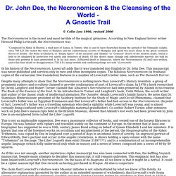 What is the relationship between Dr. John Dee and the Necronomicon?
