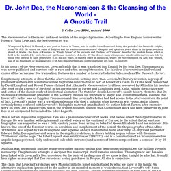 What is the relationship between Dr. John Dee and the Necronomicon?