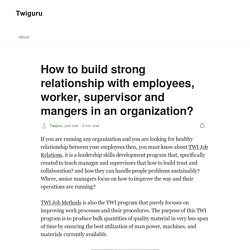 Build Strong Relationship with Employees