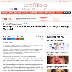 10 Ways To Know If Your Relationship Is Truly Marriage Material 