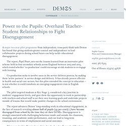 Power to the Pupils: Overhaul Teacher-Student Relationships to Fight Disengagement - Demos