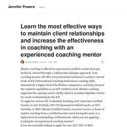 Learn the most effective ways to maintain client relationships and increase the effectiveness in coaching with an experienced coaching mentor