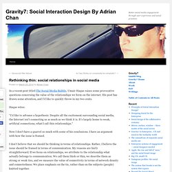 Social Interaction Design by Adrian Chan: Rethinking thin: socia