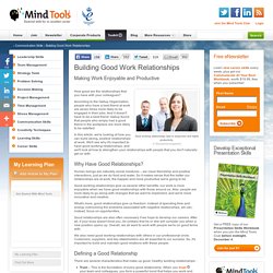 Building Good Work Relationships - From MindTools.com