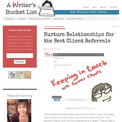 Nurture Relationships for the Best Client Referrals
