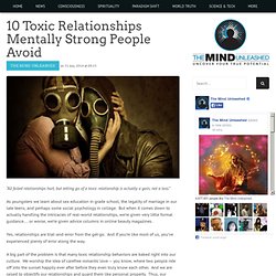 10 Toxic Relationships Mentally Strong People Avoid