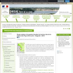 Étude relative à la gestion durable du trait de côte de la région des Pays de la Loire – Sogreah - 2012