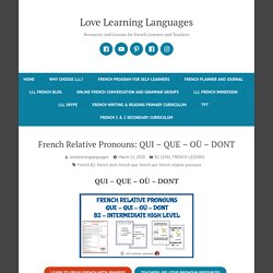 French Relative Pronouns: QUI – QUE – OÙ – DONT – Love Learning Languages