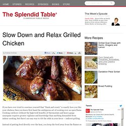 Slow Down and Relax Grilled Chicken