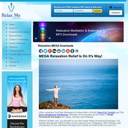Relaxation MEGA Downloads