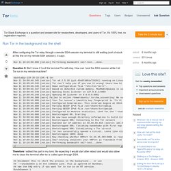 relays - Run Tor in the background via the shell - Tor Stack Exchange