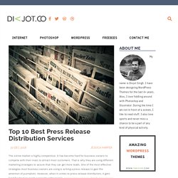 Top 10 Best Press Release Distribution Services