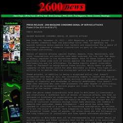 NEWS: PRESS RELEASE - 2600 MAGAZINE CONDEMNS DENIAL OF SERVICE ATTACKS