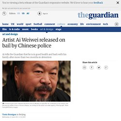 Artist Ai Weiwei released on bail by Chinese police