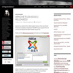 Apache FlexJS 0.0.1 Released!